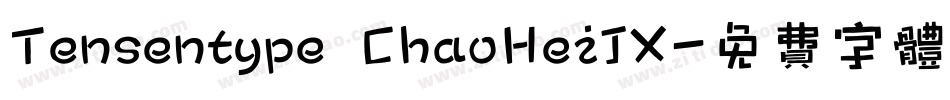 Tensentype ChaoHeiJX字体转换